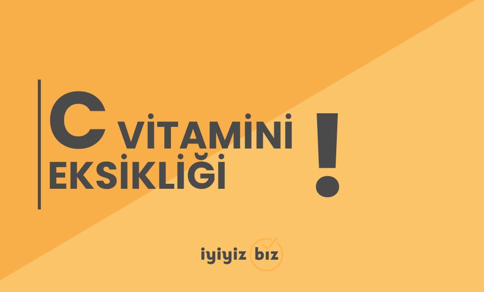 C Vitamini Eksikliği